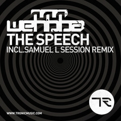 Wehbba - The Speech (Samuel L. Session Remix)
