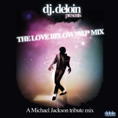 dj DELOIN  . the love below Michael Jackson mix