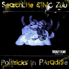Searchl1te & MC Zulu - PolitriKs in Paradise