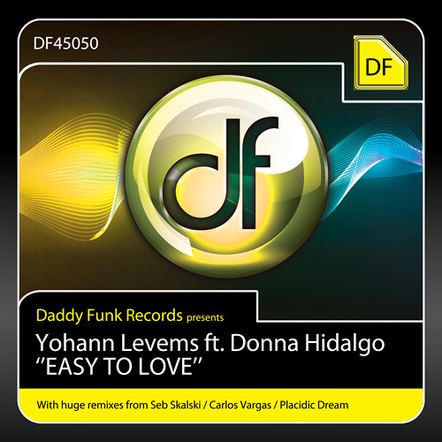 Yohann Levems ft. Donna Hidalgo Easy To Love Original Vocal Mix