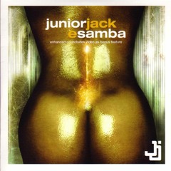Junior Jack - E Samba (VDSE ed)