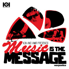 101 Apparel presents Kon & Amir "Music Is The Message" - 12 min sampler