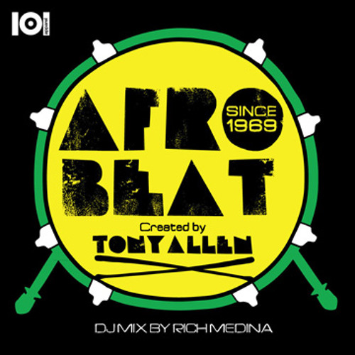 101 Apparel presents Tony Allen "Afro Beat" mix by Rich Medina - 12 min sampler