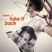 Toddla T - Take It Back (Featuring Shola Ama & J2K)