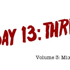 Friday 13 Volume 3