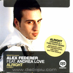 Alex Federer Feat. Andrea Love - Alright (Yves Roch Remix)
