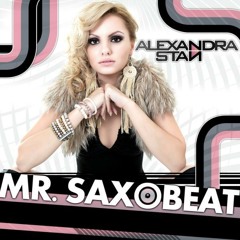 Alexandra Stan - Mr Saxobeat (DJ Amor Remix & DJ Alex Gotev Edit)