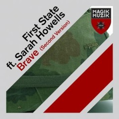 First State & Sarah Howells - Brave