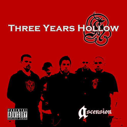 THREE YEARS HOLLOW - Ascension