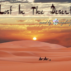 Lost In The Desert (mixed by SpringLady)