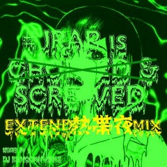#JRAPISSCREWED -extend 熱帯夜 mix-