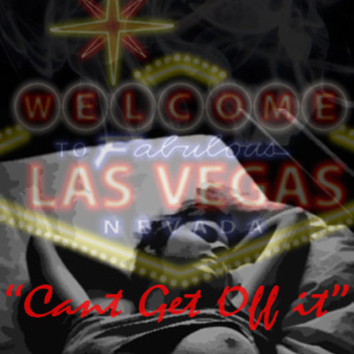 Cant Get Off It ft. Weaver