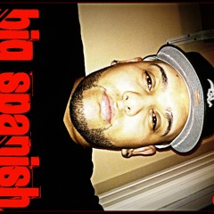 R.I.P. - BIG SPANISH