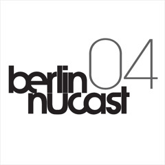 Berlin Nucast 04. Good Guy Mikesh & Filburt (Permanent Vacation / Liebe*Detail / Compost )