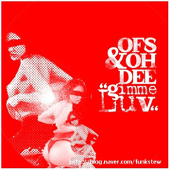 Oriental Funk Stew & Olivier Desmet - Gimme Luv