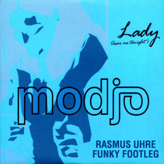 Modjo - Lady (Rasmus Uhre Funky Footleg)