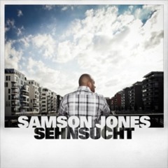 Samson Jones - Sehnsucht (prod. Golden Ligue)