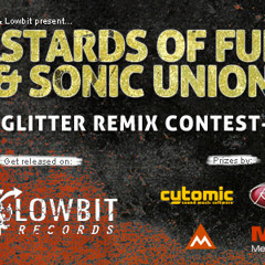 Sonic Union & Bastards of Funk - "Glitter" Remix Contest