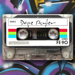 Dope Styler - Dopestylin' (Original Mix)