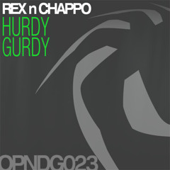 REX'N'CHAPPO - Hurdy Gurdy (Original Mix) SC EDIT