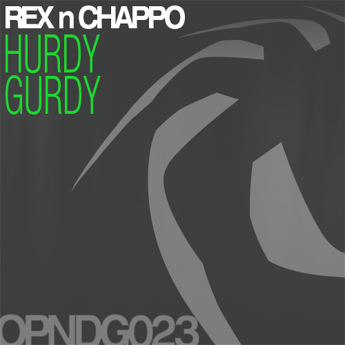 REX'N'CHAPPO - Hurdy Gurdy (Original Mix) SC EDIT