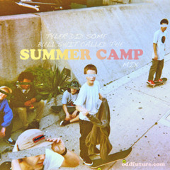 Summer Camp Mix 2011 by Tyler, the Creator