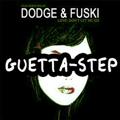 Dodge & Fuski - Guettastep