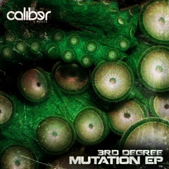 3rd degree - Mutation clip( Out Now On Caliber Music)