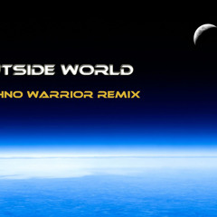 Sunbeam outsideworld (Techno Warrior Remix)