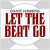 Artwork for Dante Hawkins - Let The Beat Go