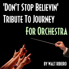 Journey 'Don't Stop Believin' For Orchestra