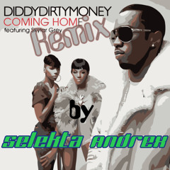 P Diddy Ft Skylar Grey - Coming Home (Reggae-Remix) by Selekta Andrex