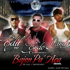 Endo & Lele Ft Landro, Delirious Y Edil - Baja Pa Aca (Official Remix) (FullPauta)