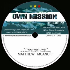 If You Want War - Matthew McAnuff