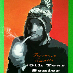 Fuck Your Day Job (Prod By Terrance Smalls)