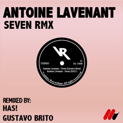 Antoine Lavenant - Seven (Gustavo Brito Remix)