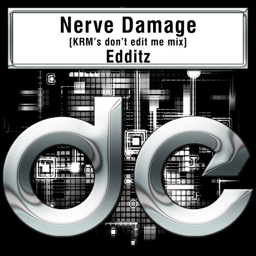 Edditz - Nerve Damage - (KRM' Don't Edit Me Mix)