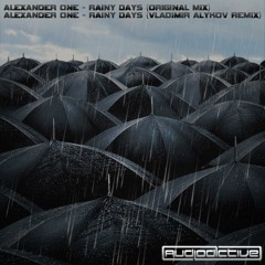 Alexander One - Rainy Days (Original Mix)