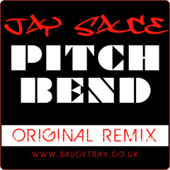Jay Sauce - Pitch Bend