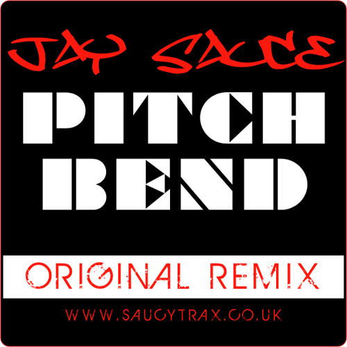 Jay Sauce - Pitch Bend