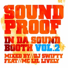 Soundproof in Da Soundbooth VOL 2