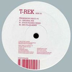 T-Rek - Freakshow Disco No.3