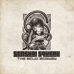 Sensual Squeak - Mojo Monkey