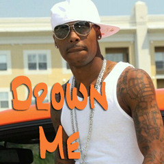 Drown Me (Produced By J.Soul The Genius)