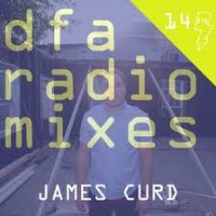 James Curd DFA Radio Mix # 14