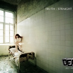 Truth - Straight Jacket (FREE DOWNLOAD)