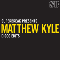 Can't Nobody Move Me-Matthew Kyle-Superbreak SBR 014