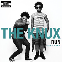 The Knux - Run (ft. Kid Cudi)