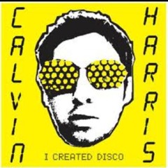 Acceptable in the 80's - Calvin Harris