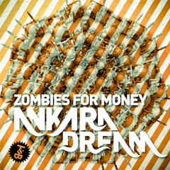 Zombies For Money - Ankara Dream